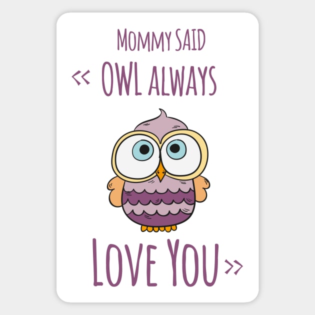 OWL ALWAYS LOVE YOU Sticker by Saytee1